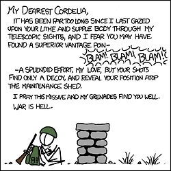 In a twist on the old cliché, a soldier writes a letter to his female lover. Except, in this version, the female is a member of the opposing army. In a dramatic twist, the male and female are actually engaged in a battle as the the letter is being written. The comic concludes with the man discovering his love&#8217;s location and murdering her with a grenade.
The moral of the story is that women are nearly as good as men at strategic combat.